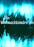 Title: Ein Weihnachtsmärchen - Wenn alle Herzen schmelzen (1999)
