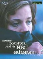 Title: Meine Tochter darf es nie erfahren (2000)
