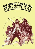 Title: The Great American Girl Robbery (1979)