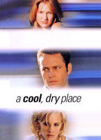 Title: A Cool, Dry Place (1998)