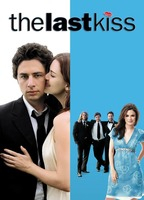 Title: The Last Kiss (2006)