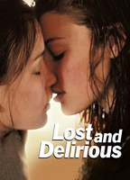 Title: Lost and Delirious (2001)