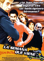 Title: La semana que viene (sin falta) (2006)
