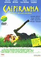 Title: Caipiranha (1998)