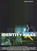 Title: Identity Kills (2003)