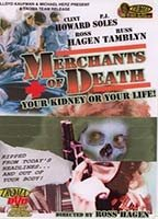 Title: Merchants of Death: Your Kidney or Your Life! (1988)