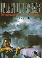 Title: Unlawful Passage (1994)