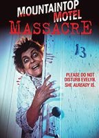 Title: Mountaintop Motel Massacre (1983)