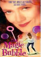 Title: The Magic Bubble (1992)