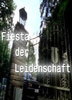 Title: Fiesta der Leidenschaft (2004)