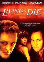 Title: Living to Die (1990)
