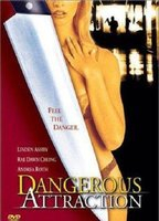 Title: Dangerous Attraction (1999)