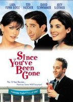 Title: Since You've Been Gone (1998)