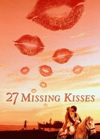 Title: 27 Missing Kisses (2000)