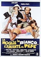 Title: La moglie in bianco... l'amante al pepe (1980)