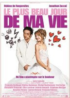 Title: Le plus beau jour de ma vie (2004)