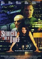Title: Seduced by a Thief (2001)
