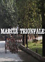 Title: Marcia trionfale (1976)