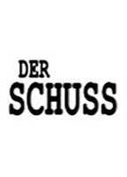 Title: Der Schuss (2001)