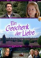 Title: Ein Geschenk der Liebe (2001)
