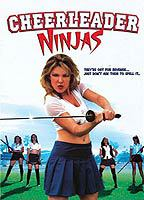 Title: Cheerleader Ninjas (2002)