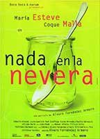 Title: Nada en la nevera (1998)
