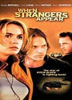 Title: When Strangers Appear (2001)