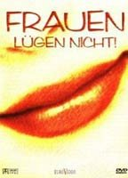 Title: Frauen lügen nicht (1998)