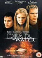 Title: Dead in the Water (2002)