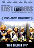 Title: Last Orders (2001)