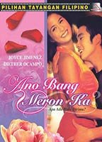 Title: Ano bang meron ka? (2001)