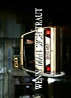 Title: Wenn man sich traut (1998)