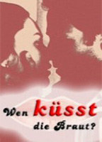 Title: Wen küsst die Braut? (2002)