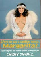 Title: ¿Pero no vas a cambiar nunca, Margarita? (1978)