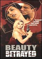 Title: Beauty Betrayed (2002)