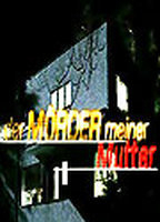 Title: Der Mörder meiner Mutter (1999)