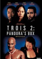 Title: Trois 2: Pandora's Box (2002)