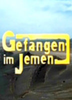 Title: Gefangen im Jemen (1999)