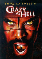 Title: Crazy as Hell (2002)