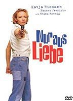 Title: Nur aus Liebe (1996)