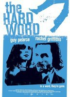 Title: The Hard Word (2002)