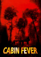 Title: Cabin Fever (2003)