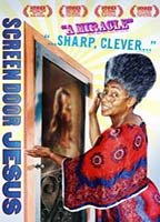 Title: Screen Door Jesus (2003)