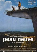 Title: Peau neuve (1999)