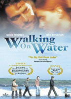 Title: Walking on Water (2002)