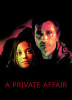 Title: A Private Affair (2002)