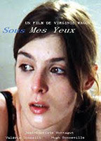 Title: Sous mes yeux (2002)