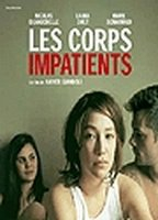 Title: Les corps impatients (2003)