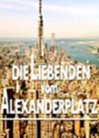 Title: Die Liebenden vom Alexanderplatz (2001)