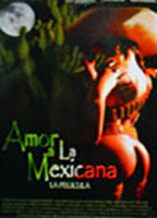Title: Amor a la Mexicana (2002)